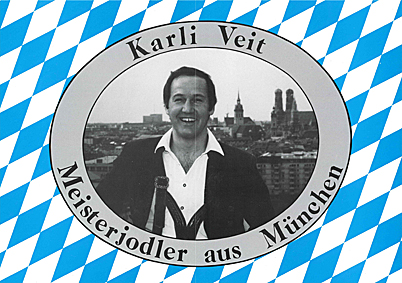 Karli Veit - Master in Jodelling, Munich / Bavaria / Germany